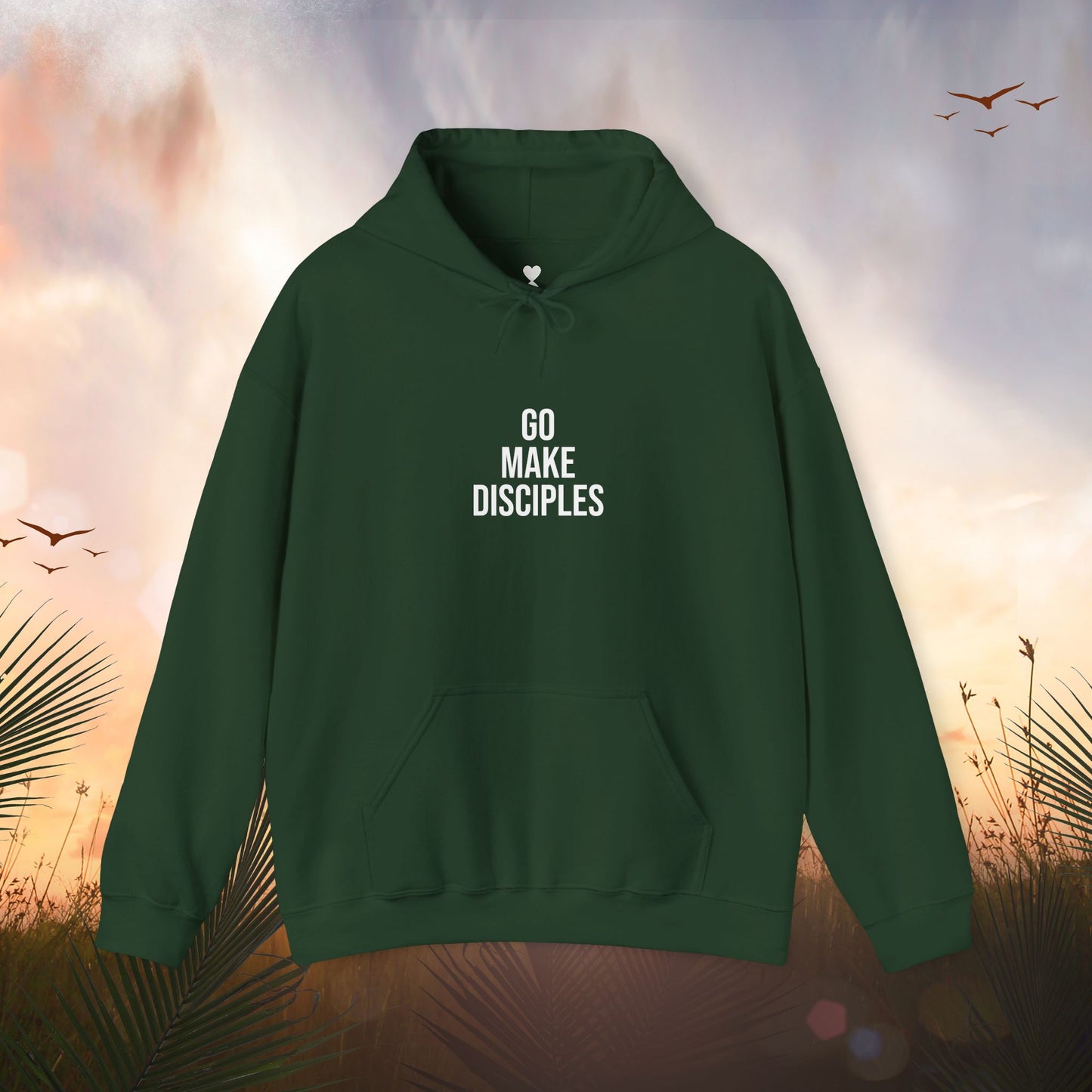 Go Make Disciples Hoodie - World Missions Sweatshirt