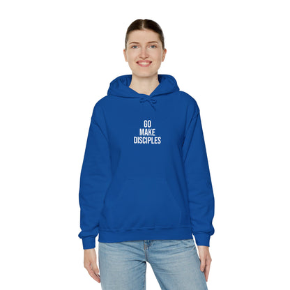 Go Make Disciples Hoodie - World Missions Sweatshirt