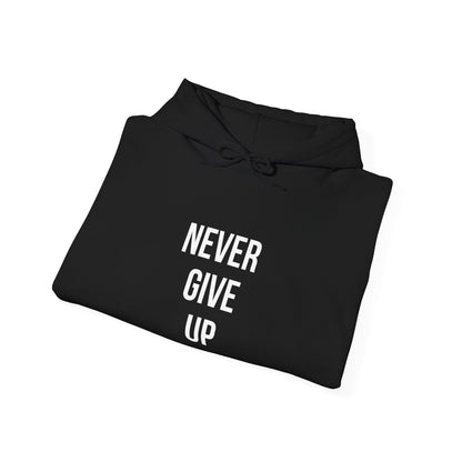 Never Give Up Hoodie for Positive Vibes