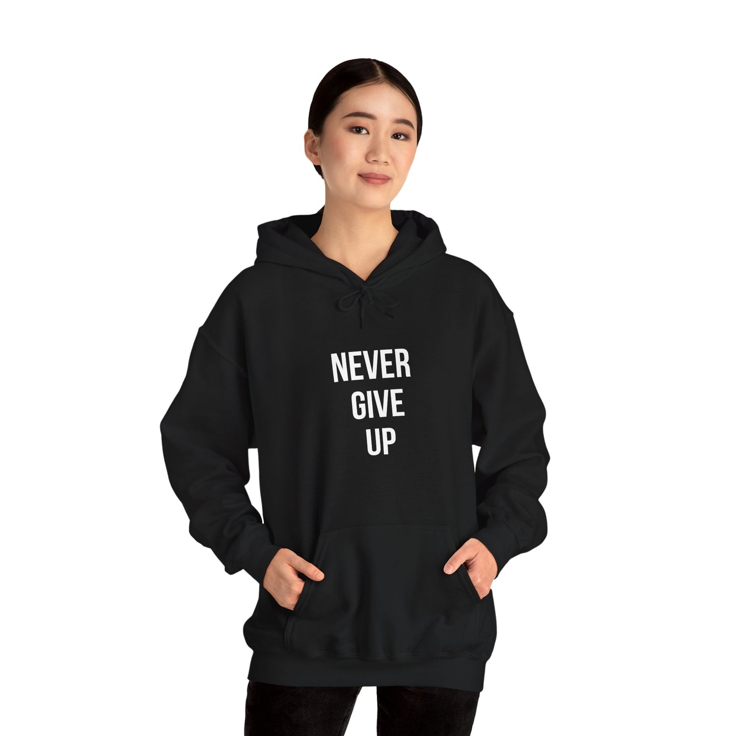 Never Give Up Hoodie for Positive Vibes